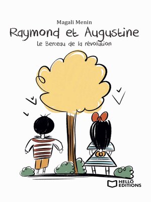 cover image of Raymond et Augustine, Le Berceau de la révolution